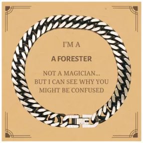 Badass Forester Gifts, I'm Forester not a magician, Sarcastic Cuban Link Chain Bracelet for Forester Birthday Christmas for  Men, Women, Friends, Coworkers